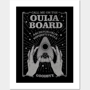 Call me on the Ouija Board Posters and Art